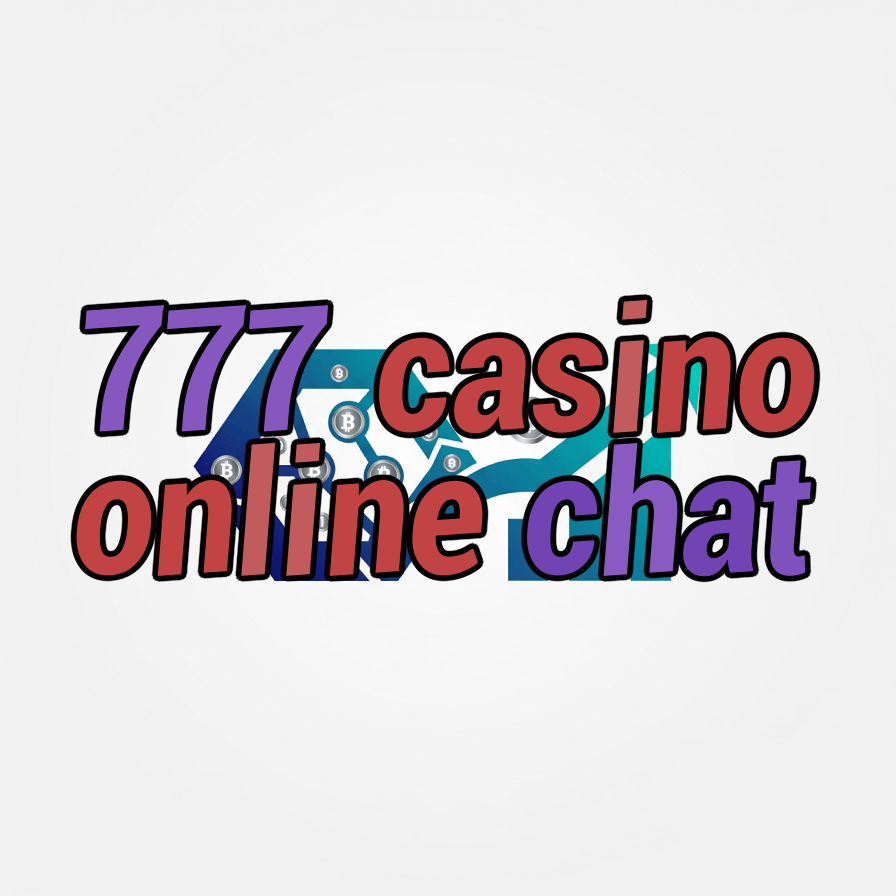 777 casino online chat